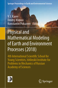 Physical and Mathematical Modeling of Earth and Environment Processes (2018)