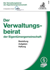 Der Verwaltungsbeirat der Eigentümergemeinschaft