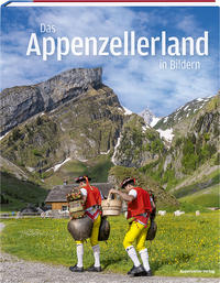 Das Appenzellerland in Bildern