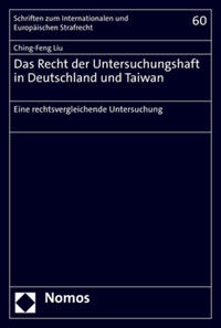 Das Recht der Untersuchungshaft in Deutschland und Taiwan