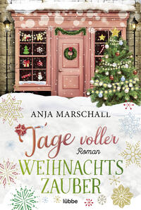 Tage voller Weihnachtszauber