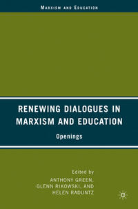 Renewing Dialogues in Marxism and Education