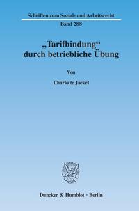 "Tarifbindung" durch betriebliche Übung.