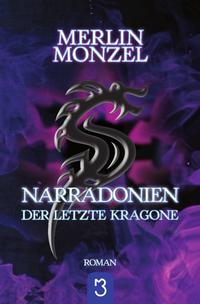 Narradonien-Saga / Narradonien - Der letzte Kragone