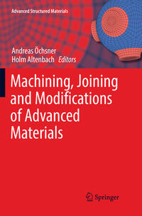 Machining, Joining and Modifications of Advanced Materials