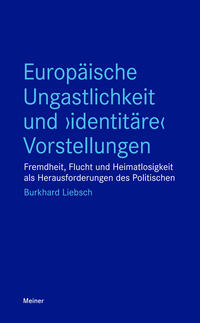 Europäische Ungastlichkeit und »identitäre« Vorstellungen