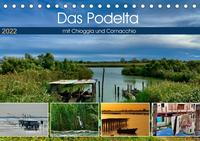 Das Podelta mit Chioggia und Comacchio (Tischkalender 2022 DIN A5 quer)