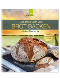 Das große Buch vom BROT BACKEN