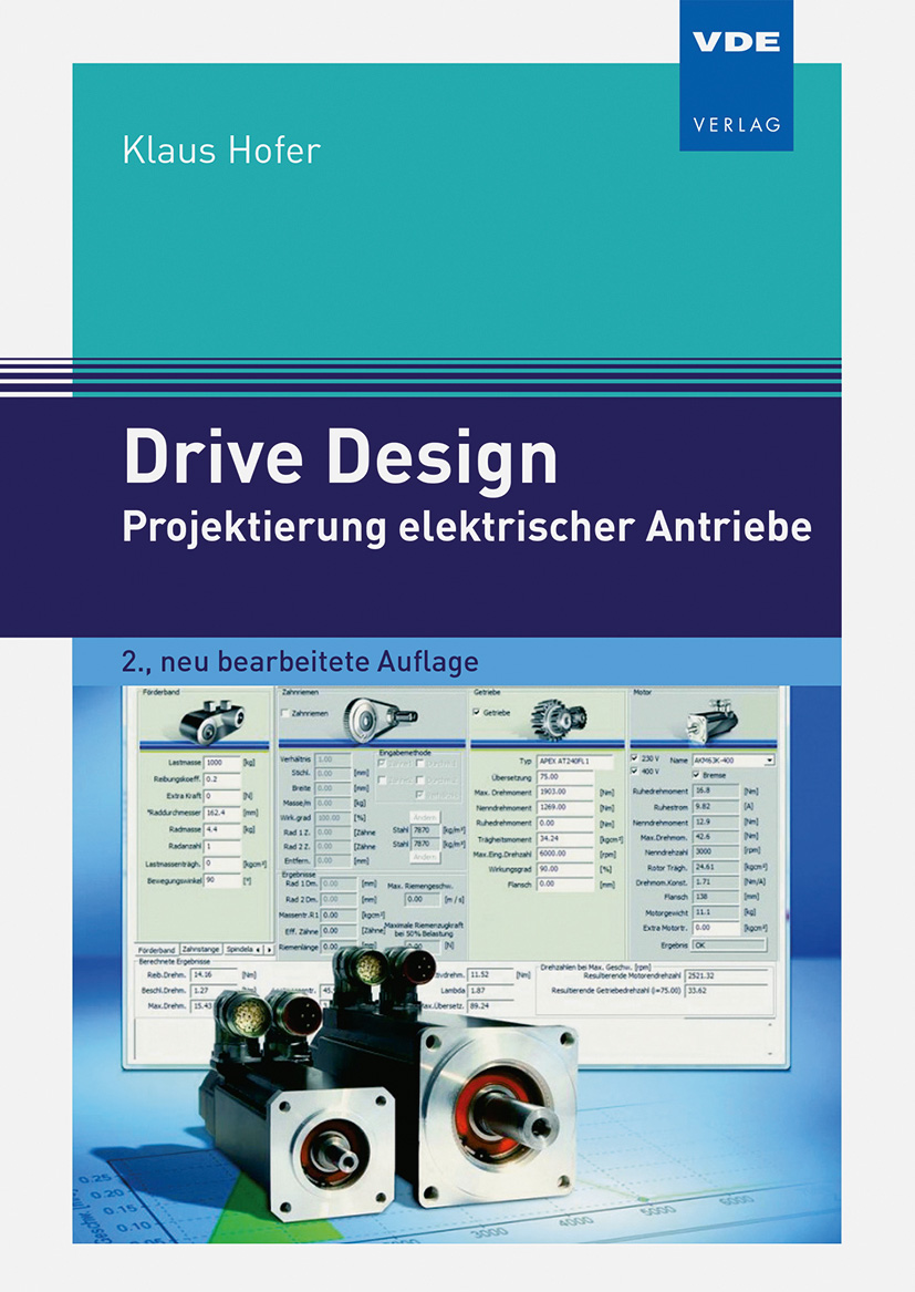 Drive Design – Projektierung elektrischer Antriebe