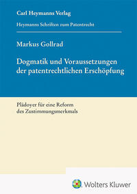 Dogmatik und Voraussetzungen der patentrechtlichen Erschöpfung (HSP 24)