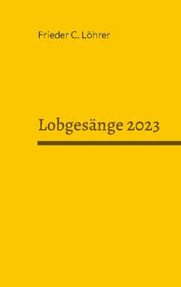 Lobgesänge 2023