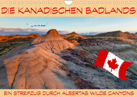 Die Kanadischen Badlands (Wandkalender 2023 DIN A4 quer)