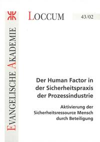 Der Human Factor in der Sicherheitspraxis der Prozessindustrie