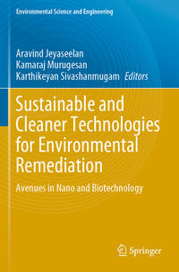 Sustainable and Cleaner Technologies for Environmental Remediation