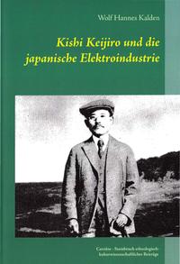 Kishi Keijiro und die japanische Elektroindustrie