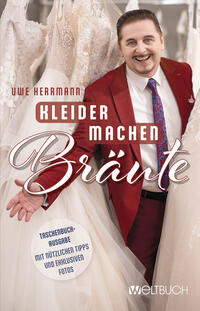 Uwe Herrmann: Kleider machen Bräute