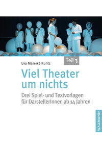 Viel Theater um nichts – Teil 3