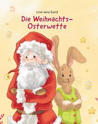 Die Weihnachts-Osterwette