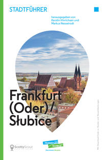 Stadtführer für Frankfurt (Oder)/Slubice