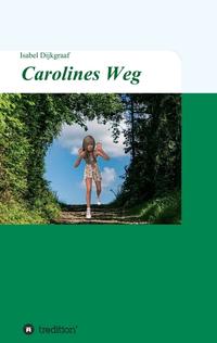 Carolines Weg