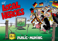 Local Heroes / Local Heroes Public Muhing