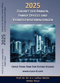 2025 Zukunft der Banken, Family Offices und Vermögensverwaltung