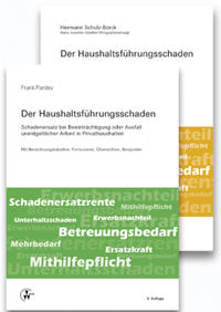 Der Haushaltsführungsschaden - Kombipaket