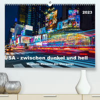 USA - Zwischen dunkel und hell (Premium, hochwertiger DIN A2 Wandkalender 2023, Kunstdruck in Hochglanz)