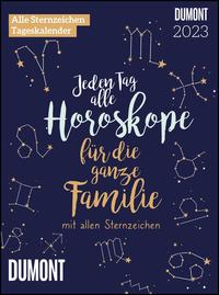 Horoskope für die ganze Familie 2023 Tagesabreißkalender - Horoskopkalender - 11,8x15,9