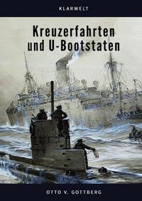 Kreuzerfahrten und U-Bootstaten