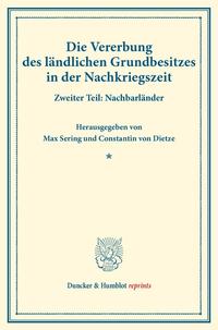 Die Vererbung des ländlichen Grundbesitzes in der Nachkriegszeit.