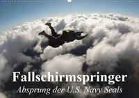 Fallschirmspringer. Absprung der U.S. Navy Seals (Wandkalender 2020 DIN A2 quer)