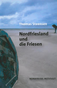 Nordfriesland und die Friesen