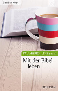 Mit der Bibel leben