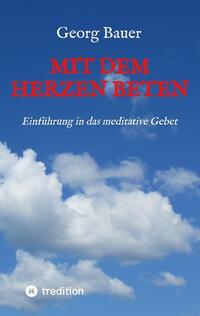 Mit dem Herzen beten