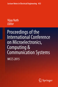 Proceedings of the International Conference on Microelectronics, Computing & Communication Systems