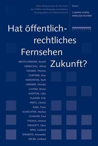 Hat öffentlich-rechtliches Fernsehen Zukunft?