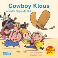 Maxi Pixi 218: Cowboy Klaus und der fliegende Hut