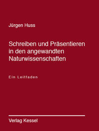 Schreiben und Präsentieren in den angewandten Naturwissenschaften