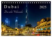 Dubai - Das achte Weltwunder (Tischkalender 2025 DIN A5 quer), CALVENDO Monatskalender