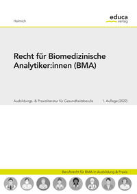 Recht für Biomedizinische Analytiker:innen