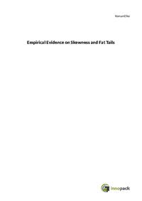 Empirical Evidence on Skewness and Fat Tails