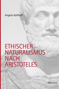 Ethischer Naturalismus nach Aristoteles