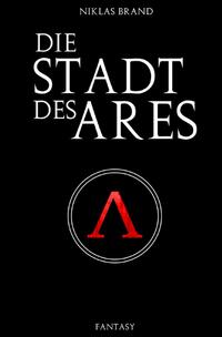 Die Stadt des Ares