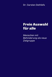 Freie Auswahl für alle