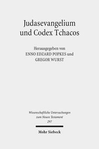 Judasevangelium und Codex Tchacos