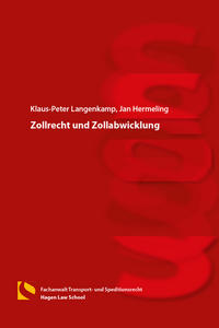 Zollrecht und Zollabwicklung