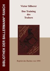 Bibliothek der Ballermann-Ranch / Das Training des Trabers