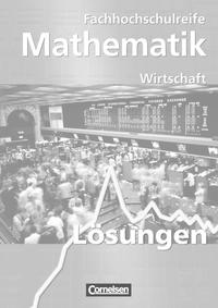 Mathematik - Fachhochschulreife - Wirtschaft - Bisherige Ausgabe