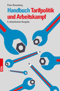 Handbuch Tarifpolitik und Arbeitskampf